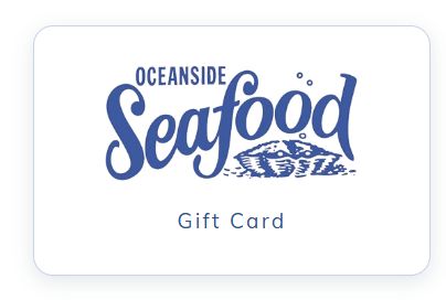 Oceanside Seafood branded gift card